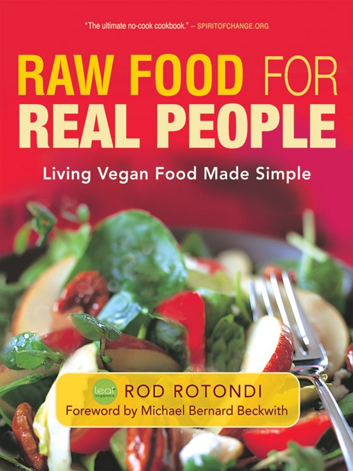 Title details for Raw Food for Real People by Rod Rotondi - Available